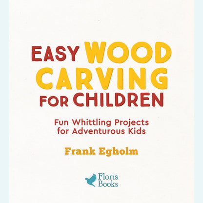 Easy Wood Carving for Children