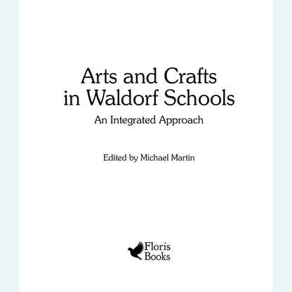 Arts and Crafts in Waldorf Schools