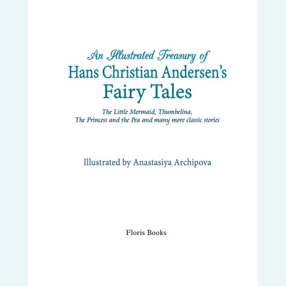 An Illustrated Treasury of Hans Christian Andersen's Fairy Tales