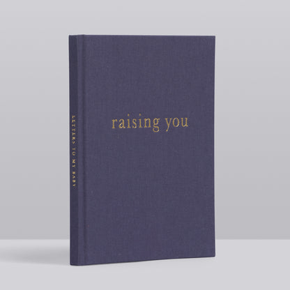 Raising You - Letters to my Baby. Slate